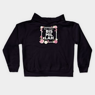 Bismillah Islam For Muslim Kids Hoodie